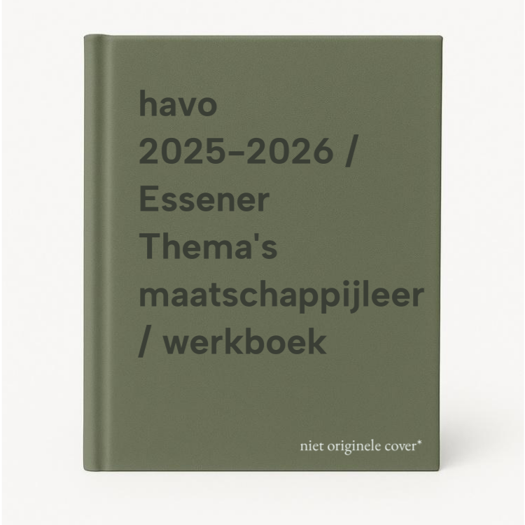 Havo 2025-2026 / Essener Thema's Maatschappijleer / Werkboek