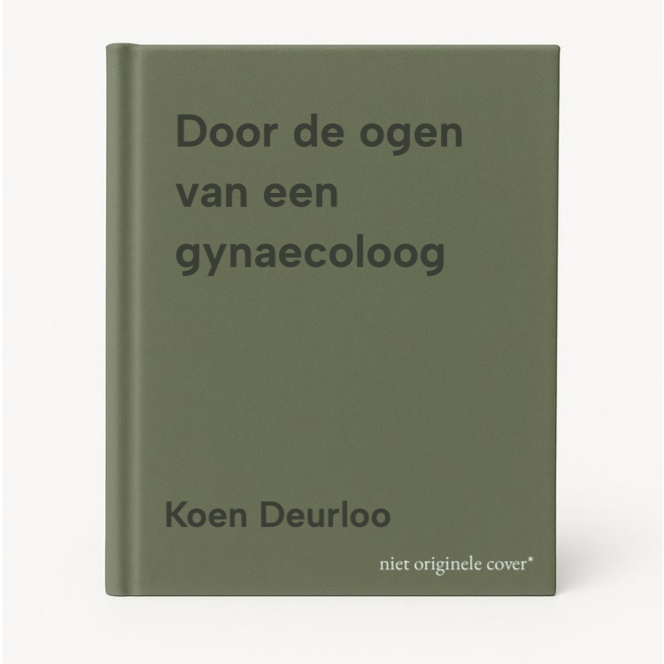 Koen Deurloo Door De Ogen Van Een Gynaecoloog
