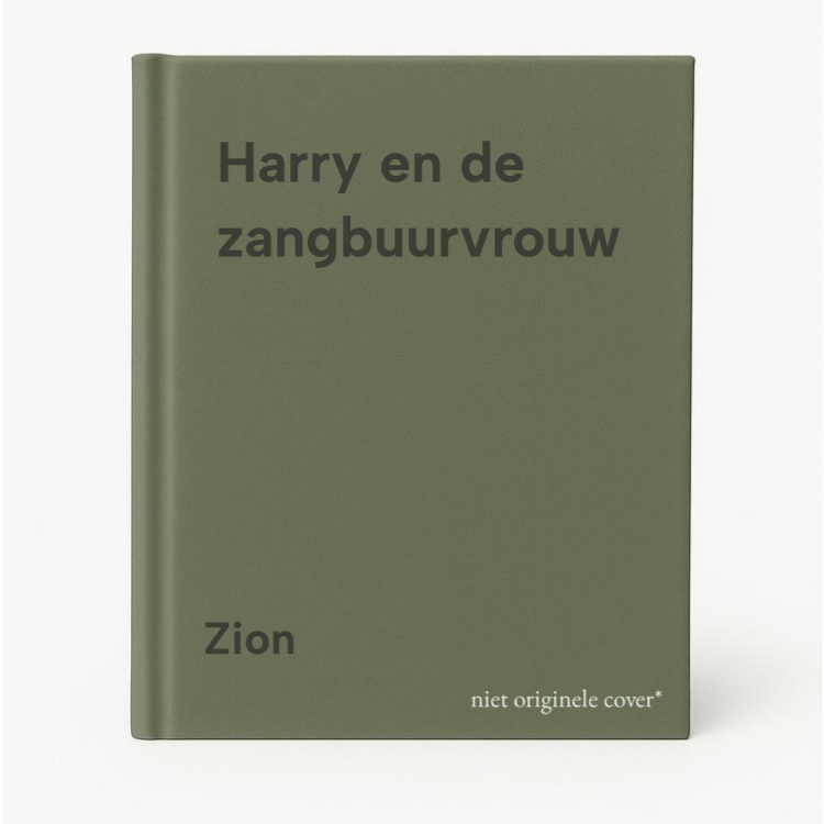 Zion Harry En De Zangbuurvrouw