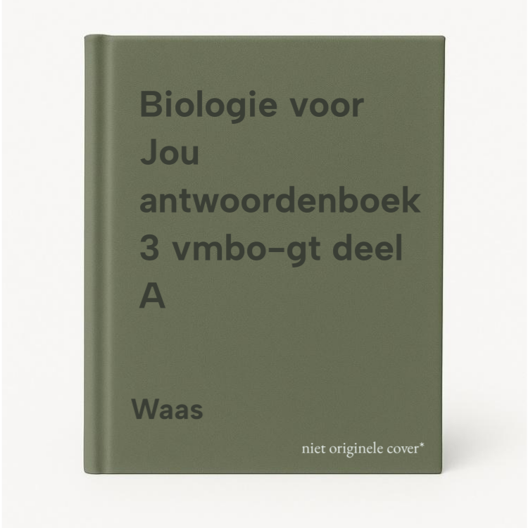 Waas Biologie Voor Jou Antwoordenboek 3 Vmbo-gt Deel A