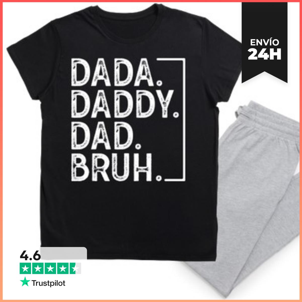 Pijama DADA DADDY DAD BRUH laTostadora