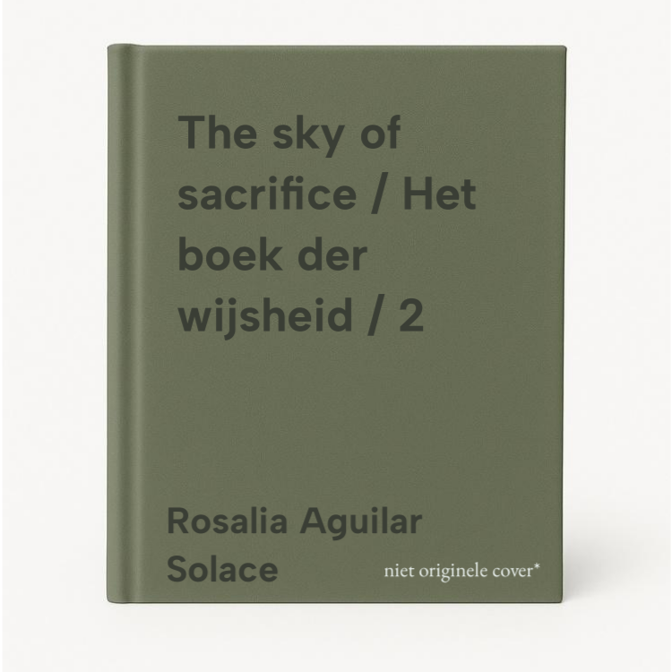 Rosalia Aguilar Solace The Sky Of Sacrifice / Het Boek Der Wijsheid / 2