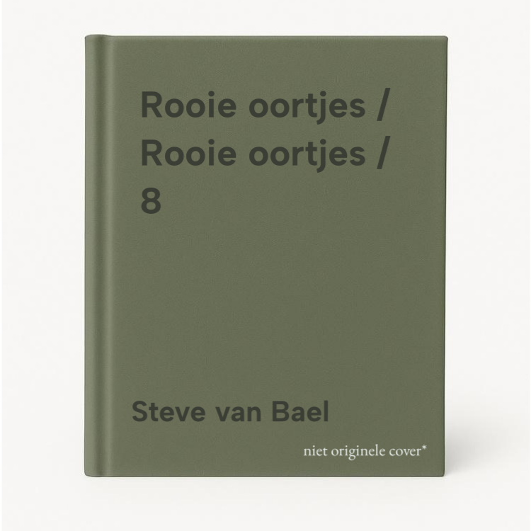Steve van Bael Rooie Oortjes / Rooie Oortjes / 8