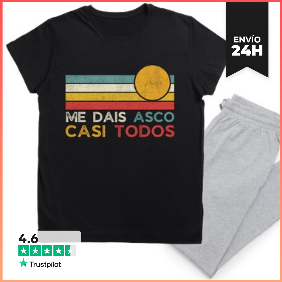Pijama Me Dais Asco Casi Todos laTostadora