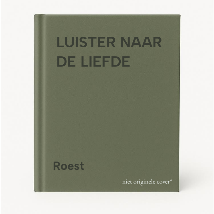 Roest Luister Naar De Liefde