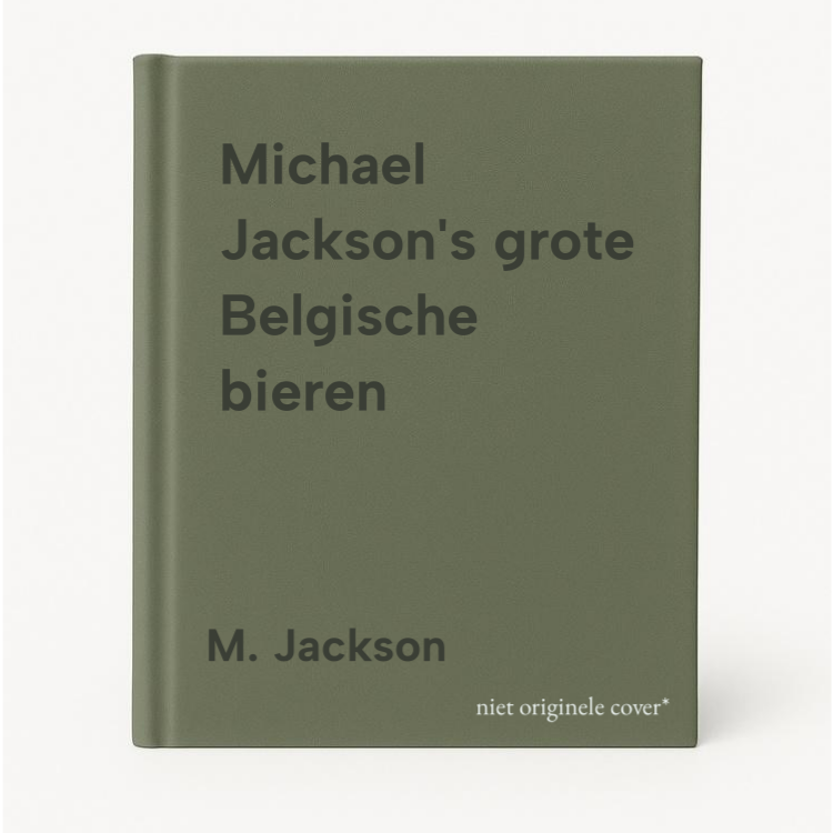 M. Jackson Michael Jackson's Grote Belgische Bieren
