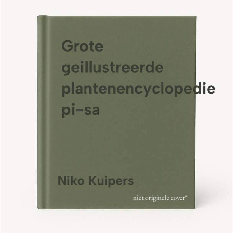 Grote Geillustreerde Plantenencyclopedie Pi-sa