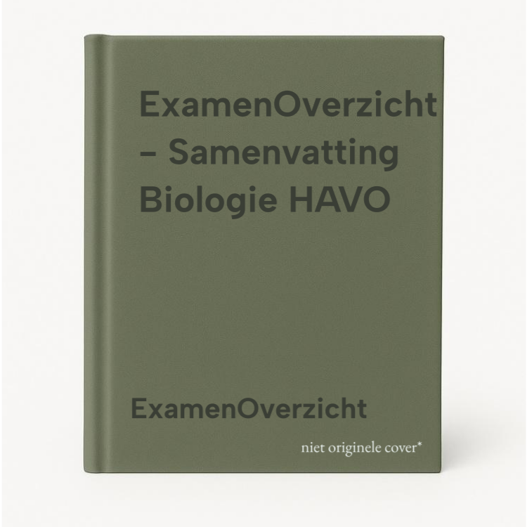 ExamenOverzicht - Samenvatting Biologie Havo