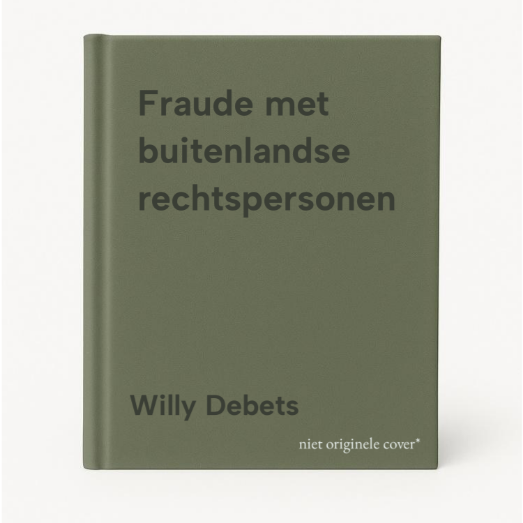 Willy Debets Fraude Met Buitenlandse Rechtspersonen