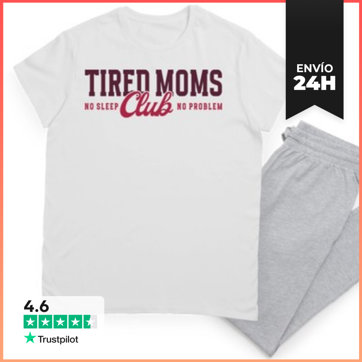 Pijama TIRED MOMS CLUB NO SLEEP NO PROBLEM LaTostadora