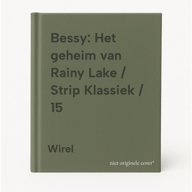 Wirel Bessy, Het Geheim Van Rainy Lake / Strip Klassiek / 15