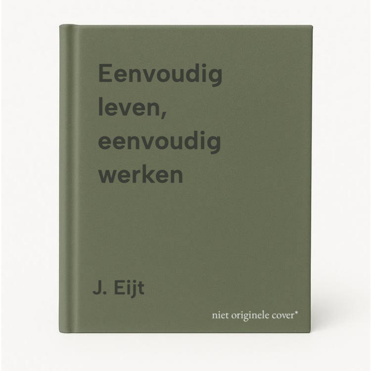 Eenvoudig Leven, Eenvoudig Werken