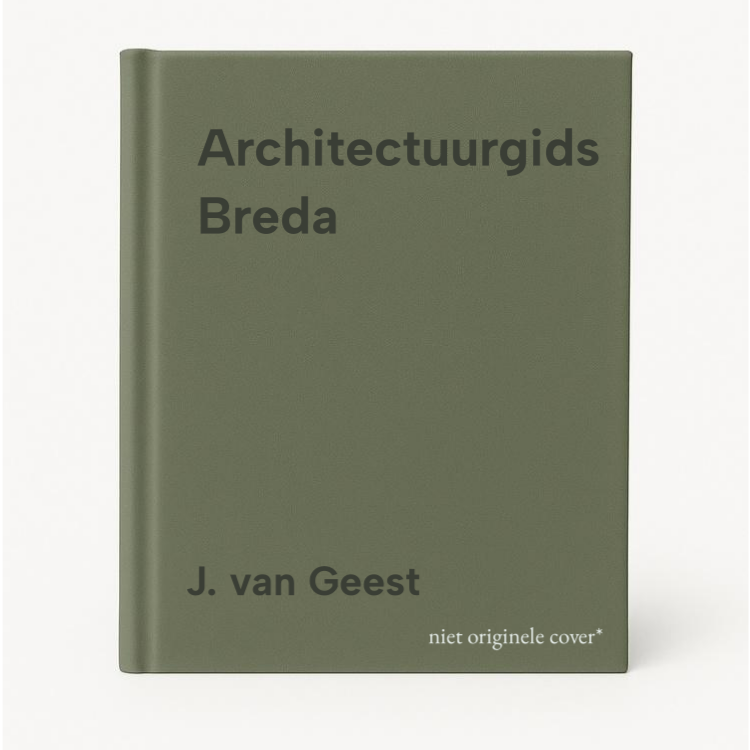 J. van Geest Architectuurgids Breda