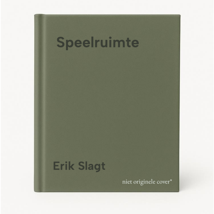 Erik Slagt Speelruimte