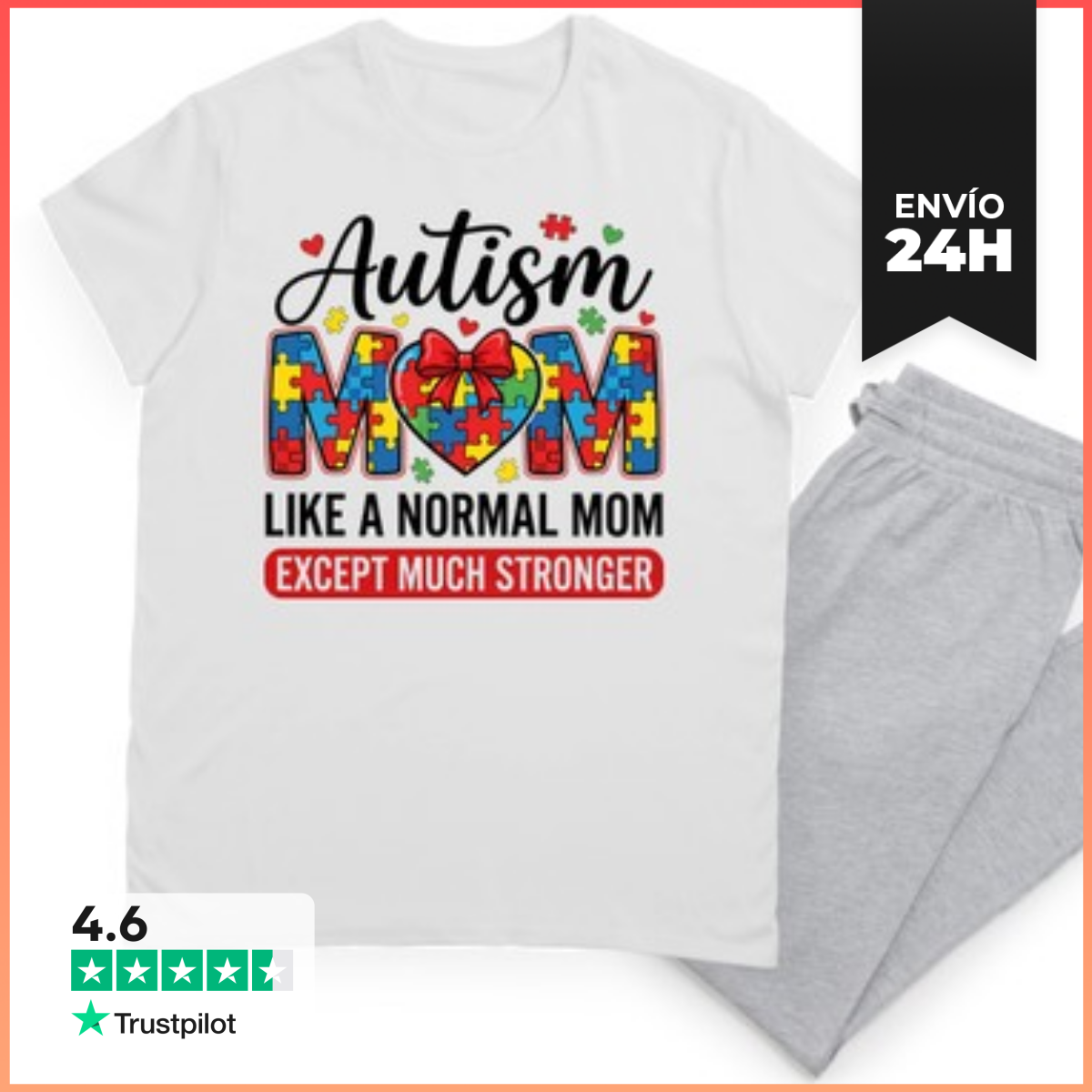 Pijama AUTISM MOM LIKE A NORMAL MOM EXCEPT MUCH STRONGER