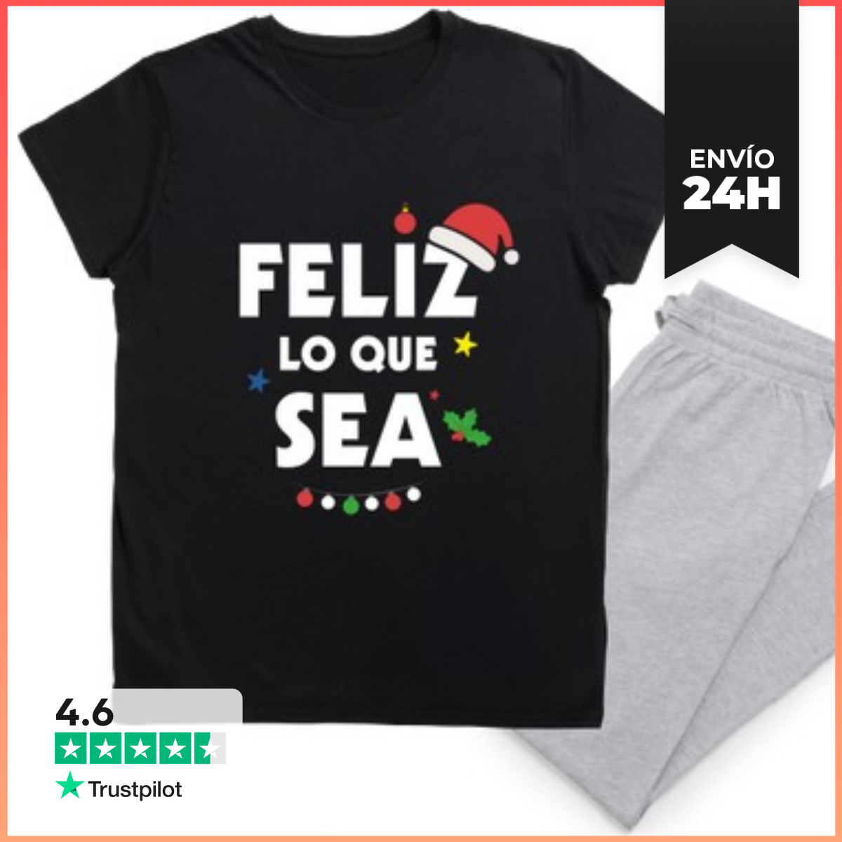 Pijama FELIZ LO QUE SEA. NAVIDAD. LaTostadora