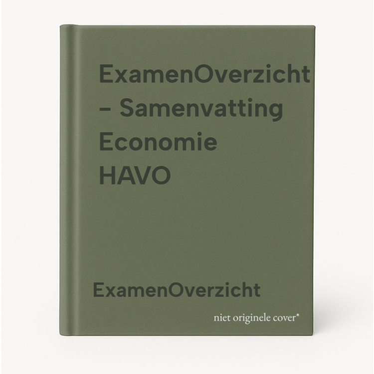 ExamenOverzicht - Samenvatting Economie Havo