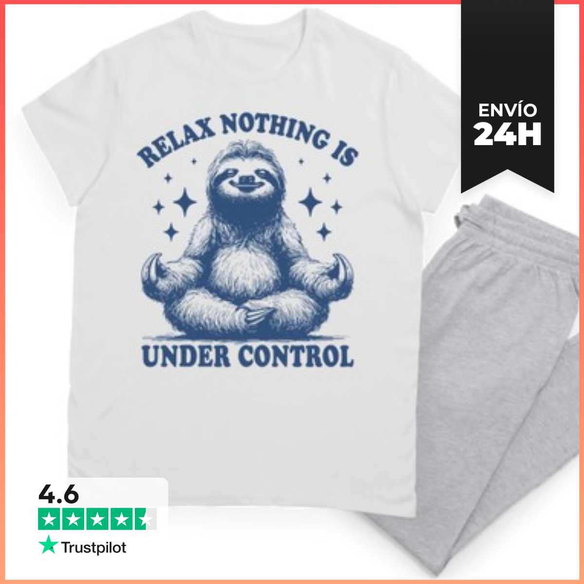 Pijama RELAX NOTHING IS UNDER CONTROL SLOTH LaTostadora