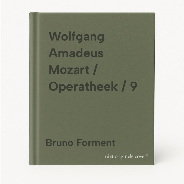 Bruno Forment Wolfgang Amadeus Mozart / Operatheek / 9