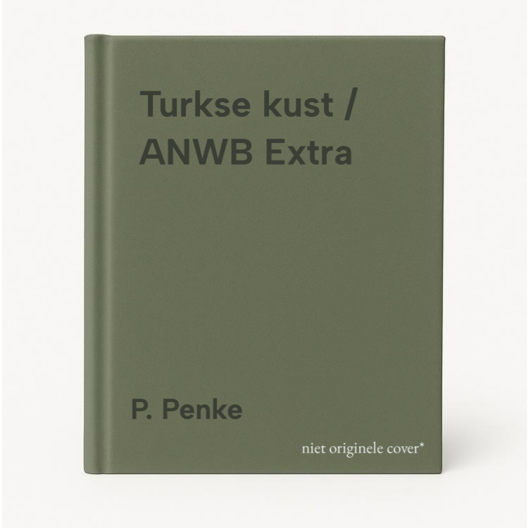 P. Penke Turkse Kust / Anwb Extra
