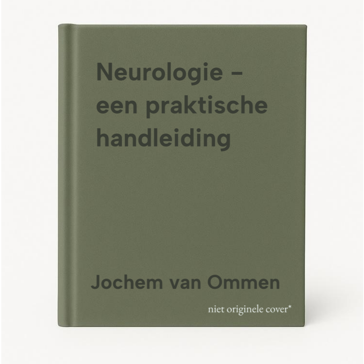Jochem van Ommen Neurologie - Een Praktische Handleiding
