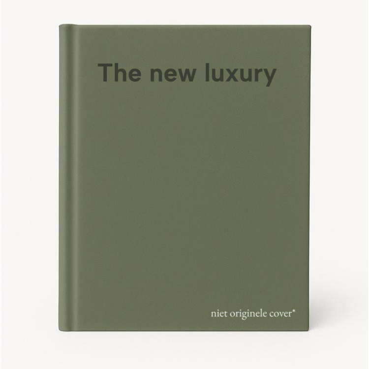 The New Luxury