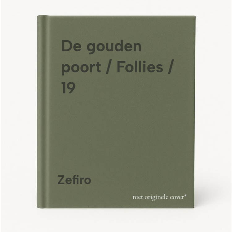 Zefiro De Gouden Poort / Follies / 19