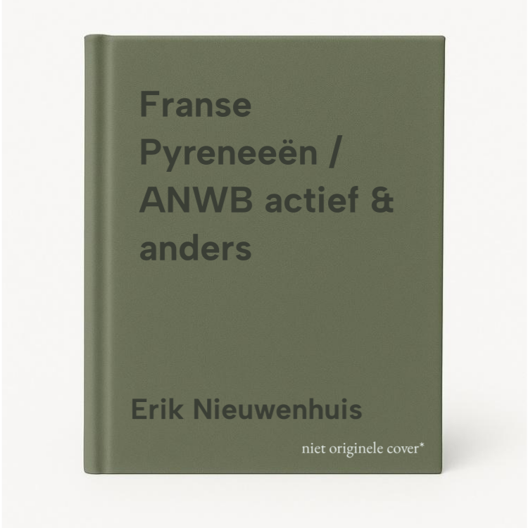 Erik Nieuwenhuis Franse Pyreneeën / Anwb Actief & Anders