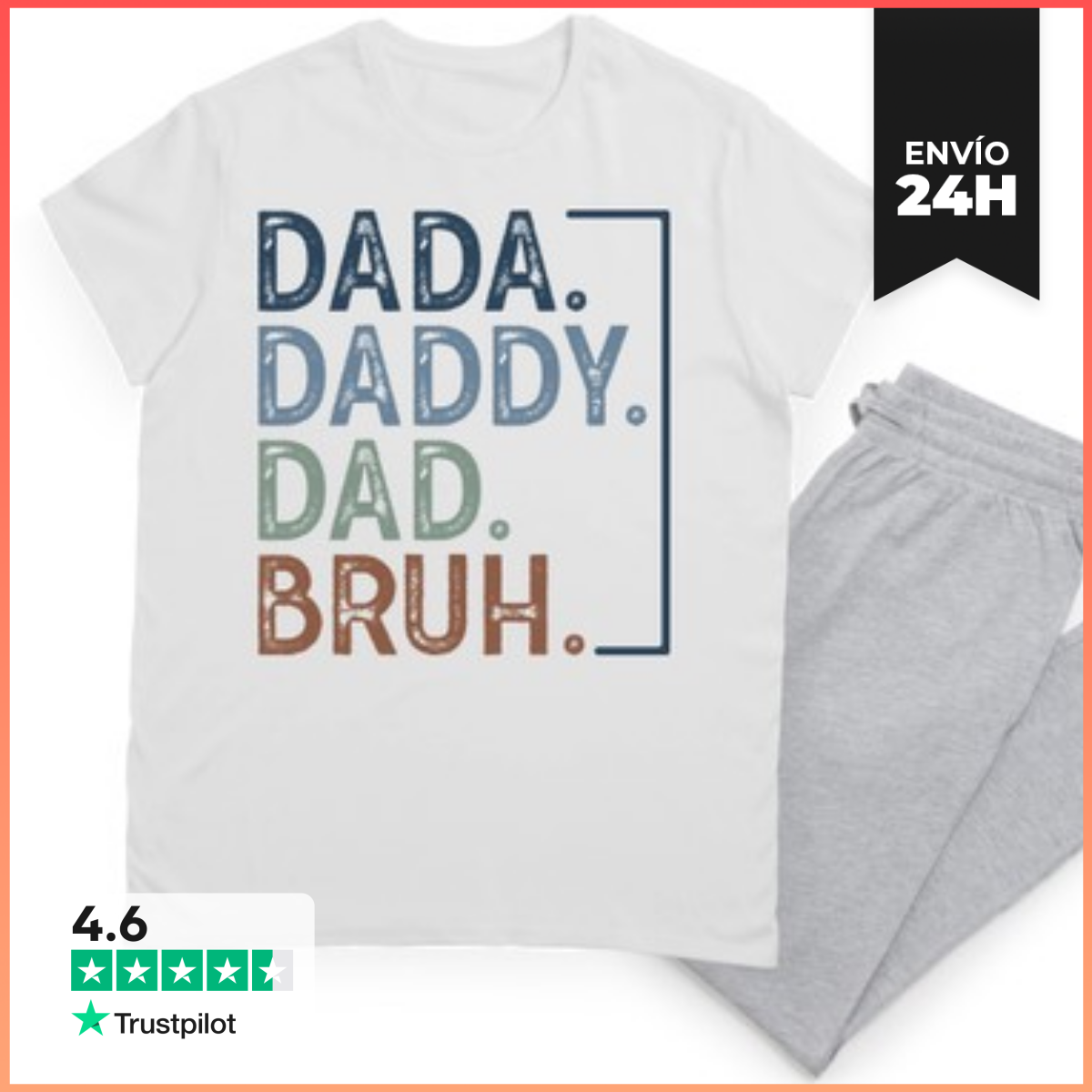 Pijama DADA DADDY DAD BRUH laTostadora