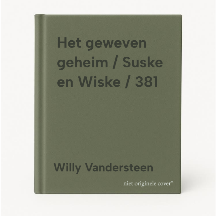 Willy Vandersteen Het Geweven Geheim / Suske En Wiske / 381