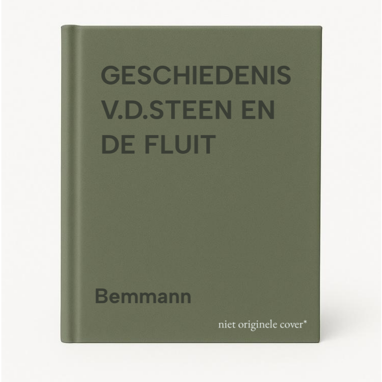 Bemmann Geschiedenis V.d.steen En De Fluit