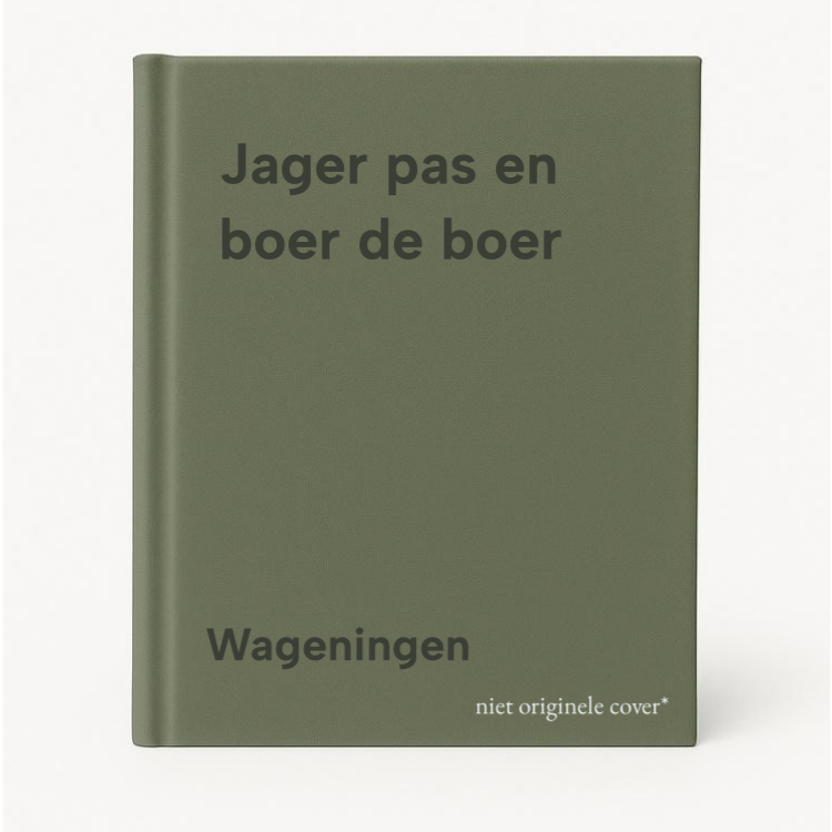 Wageningen Jager Pas En Boer De Boer