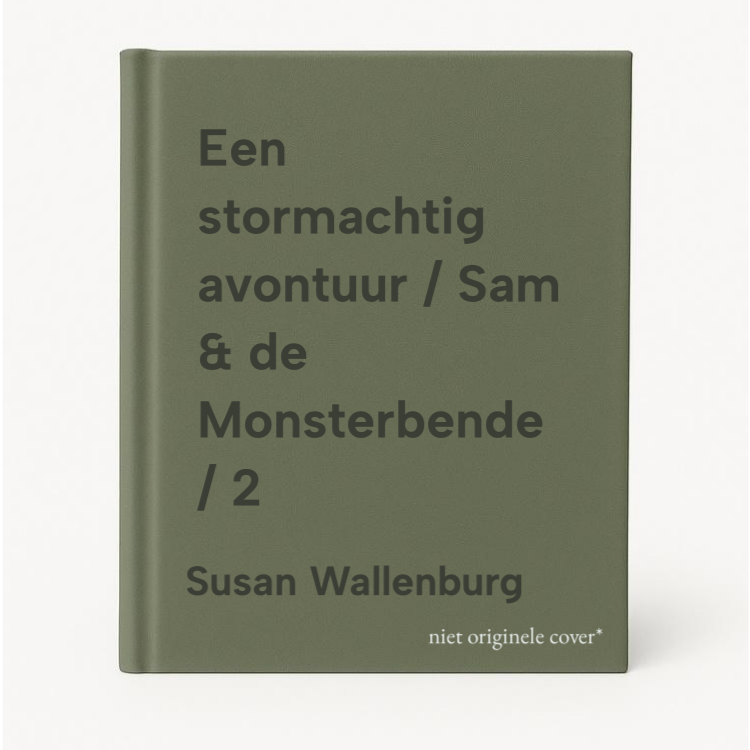 Susan Wallenburg Een Stormachtig Avontuur / Sam & De Monsterbende / 2