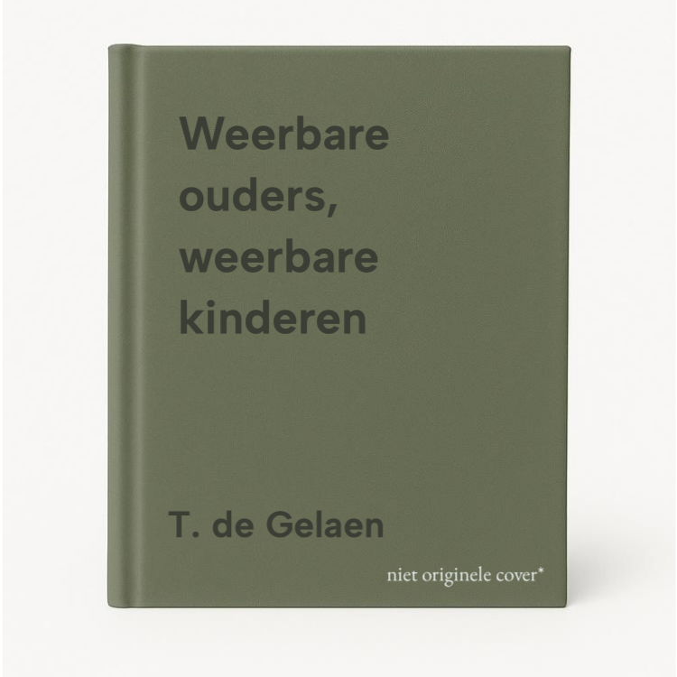 T. de Gelaen Weerbare Ouders, Weerbare Kinderen
