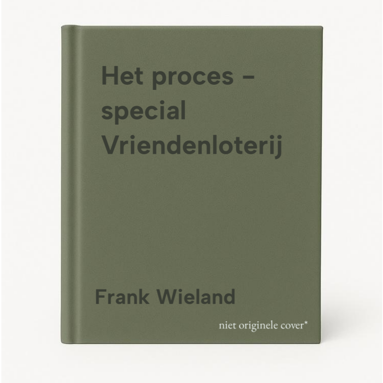 Frank Wieland Het Proces - Special Vriendenloterij