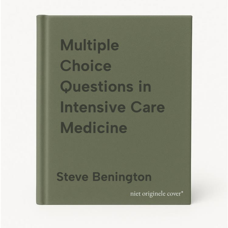 Steve Benington Multiple Choice Questions In Intensive Care Medicine